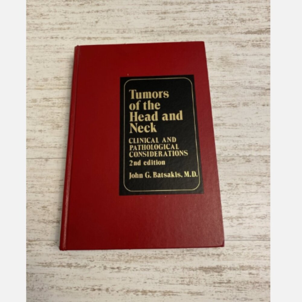 Tumors of the Head and Neck 2nd Ed Hardcover John G Batsakis Clinical Pathology